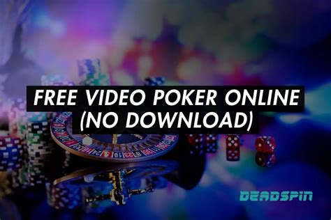 play free video poker online no downloads|Iba pa.